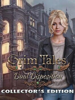 Grim Tales: Dual Disposition - Collector's Edition cover art