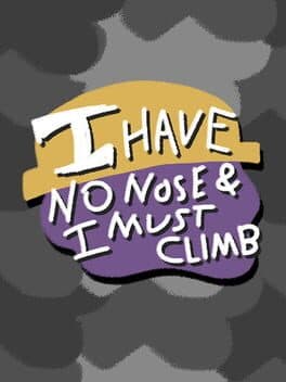 I Have No Nose and I Must Climb cover art