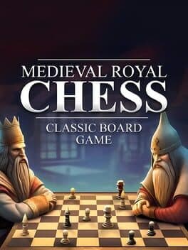 Medieval Royal Chess: Classic Board Game cover art