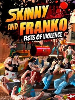 Skinny & Franko: Fists of Violence cover art