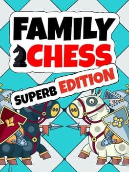 Family Chess: Superb Edition cover art