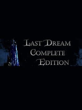 Last Dream: Complete Edition cover art