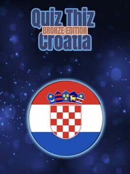 Quiz Thiz Croatia: Bronze Edition cover art