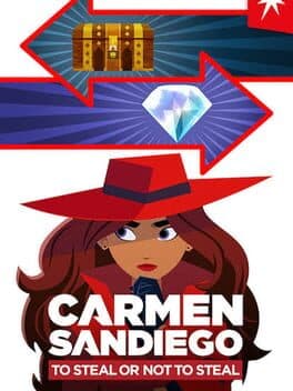 Carmen Sandiego: To Steal or Not to Steal cover art