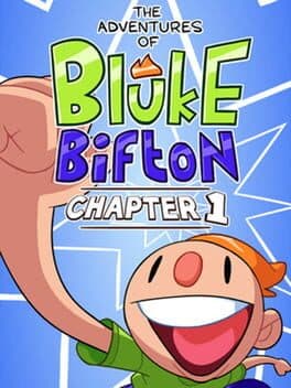 The Adventures of Bluke Bifton: Chapter 1 cover art