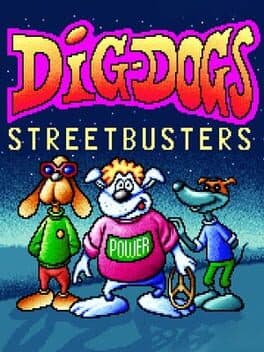 Dig Dogs: Streetbusters cover art