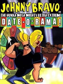 Johnny Bravo in The Hukka-Mega-Mighty-Ultra-Extreme Date-O-Rama! cover art