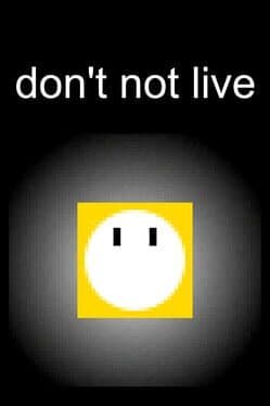 Don't Not Live cover art