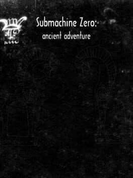 Submachine Zero: Ancient Adventure cover art