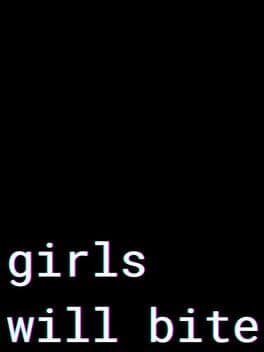 Girls Will Bite cover art