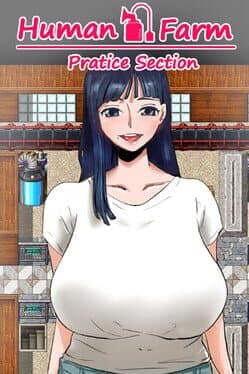 Human Farm: Pratice Section cover art