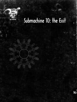 Submachine 10: The Exit cover art