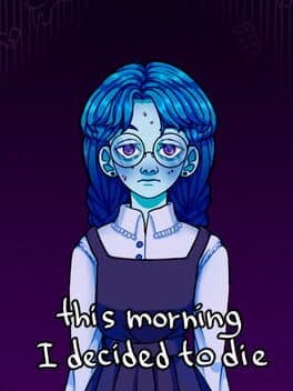 This Morning I Decided to Die cover art