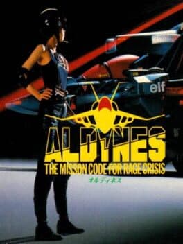 Aldynes: The Mission Code for Rage Crisis cover art