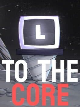 To the Core cover art