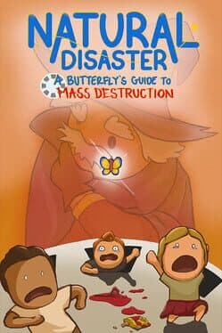 Natural Disaster: A Butterfly's Guide to Mass Destruction cover art