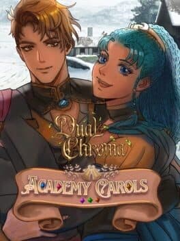 Dual Chroma: Academy Carols cover art