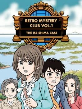 Retro Mystery Club Vol.1: The Ise-Shima Case cover art