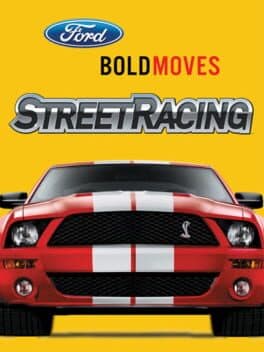 Ford Bold Moves Street Racing cover art