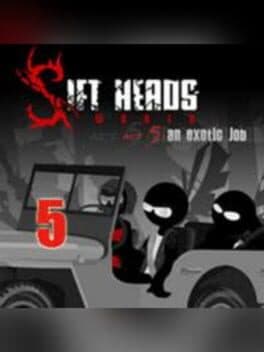 Sift Heads World: Act 5 - An Exotic Job cover art