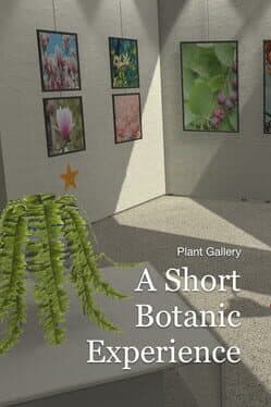 Plant Gallery: A Short Botanic Experience cover art