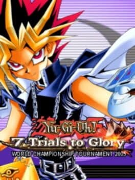 Yu-Gi-Oh! 7 Trials to Glory: World Championship Tournament 2005 cover art