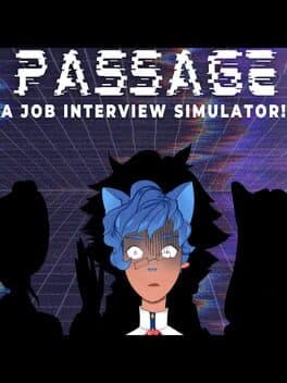Passage: A Job Interview Simulator! cover art