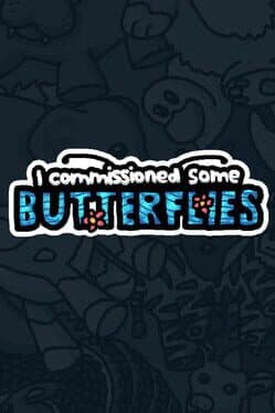 I Commissioned Some Butterflies cover art