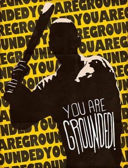 You are Grounded! cover art