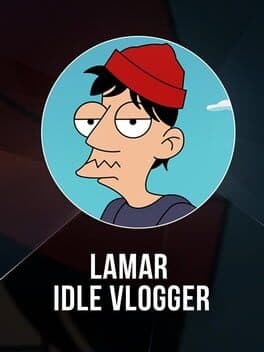 Lamar: Idle Vlogger cover art