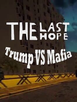 The Last Hope Trump vs. Mafia cover art