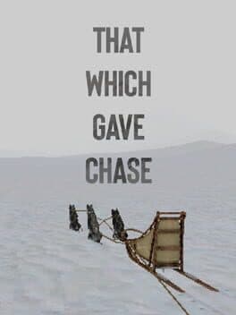 That Which Gave Chase cover art