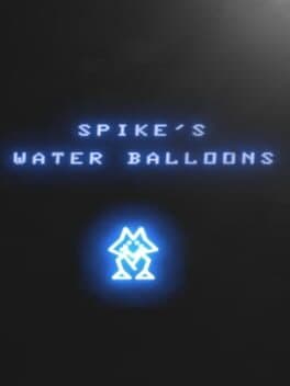 Spike's Water Balloons cover art