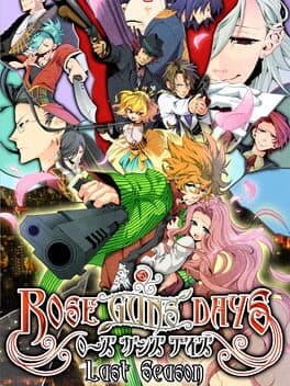 Rose Guns Days: Last Season cover art
