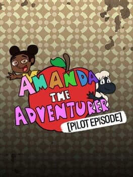 Amanda the Adventurer: Pilot Episode cover art