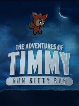 The Adventures of Timmy: Run Kitty Run cover art
