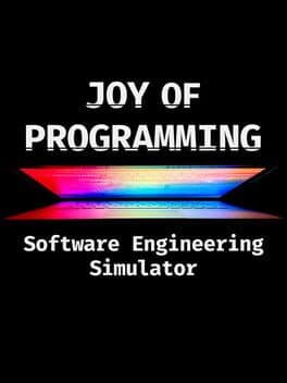 Joy of Programming: Software Engineering Simulator cover art