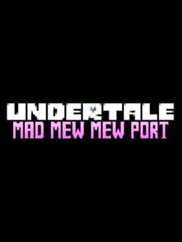 Undertale: Mad Mew Mew Port cover art