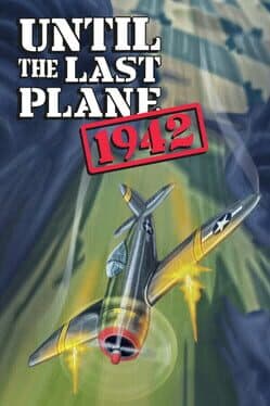 Until the Last Plane 1942 cover art