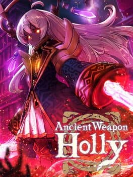 Ancient Weapon Holly cover art