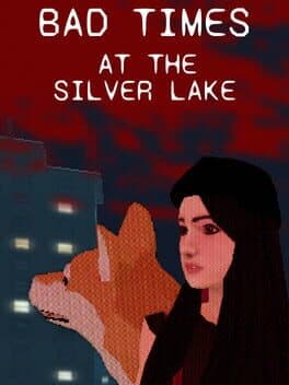 Bad Times at the Silver Lake cover art
