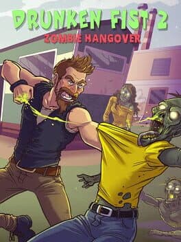 Drunken Fist 2: Zombie Hangover cover art