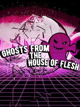 Ghosts from the House of Flesh cover art