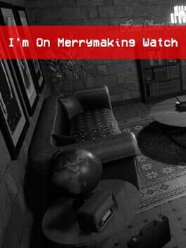 I'm on Merrymaking Watch cover art