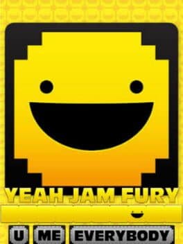 Yeah Jam Fury: U, Me, Everybody! cover art