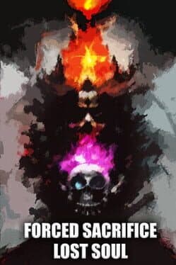 Forced Sacrifice: Lost Soul cover art