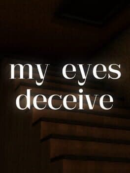 My Eyes Deceive cover art