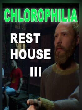 Rest House III: Chlorophilia cover art