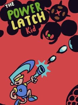 The Power Latch Kid cover art