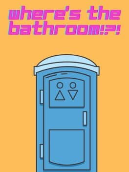 Where's the Bathroom!?! cover art
